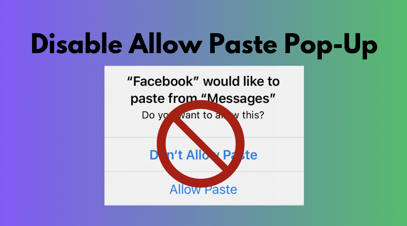 Disable Allow Paste Pop-Up