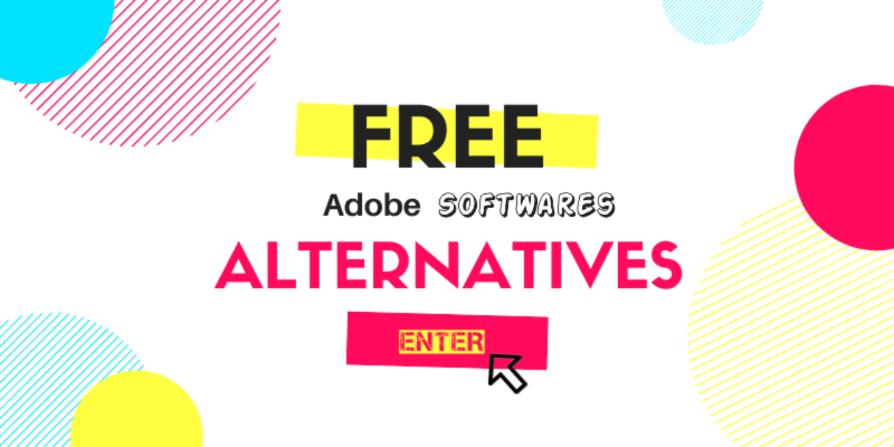 Best Adobe Software Alternatives